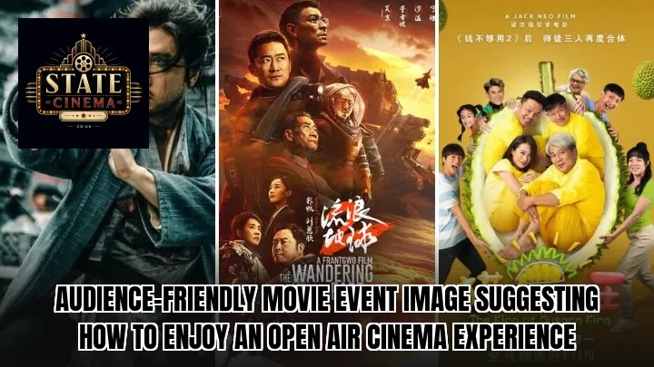 Audience-friendly movie event image suggesting how to enjoy an open air cinema experience