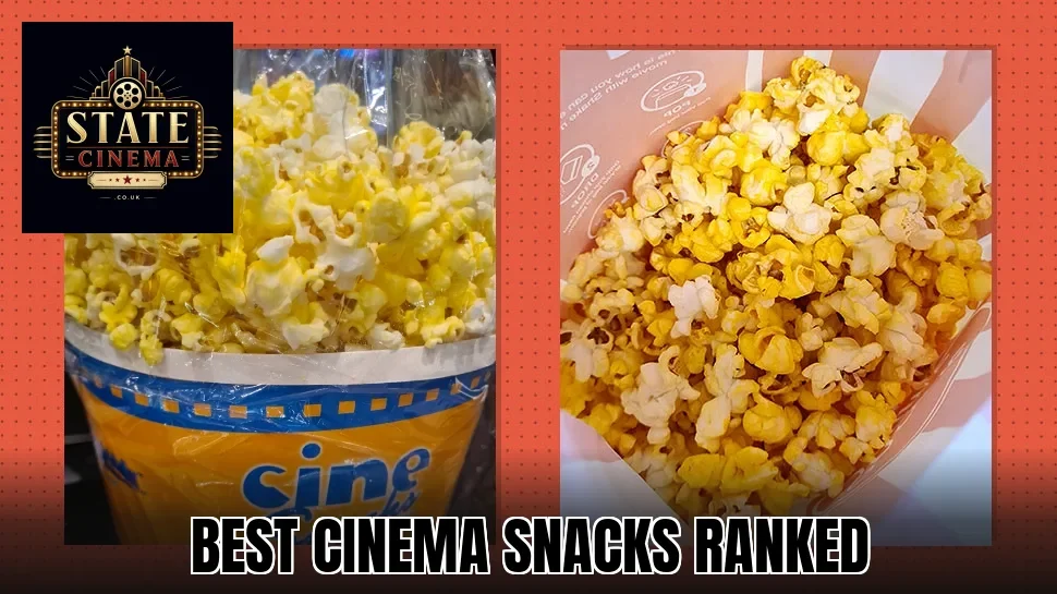 Best Cinema Snacks Ranked
