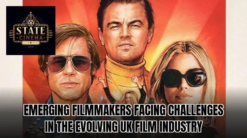 Emerging filmmakers facing challenges in the evolving UK film industry