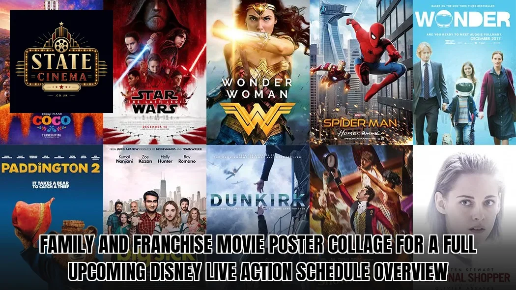 Family and franchise movie poster collage for a full upcoming Disney live action schedule overview
