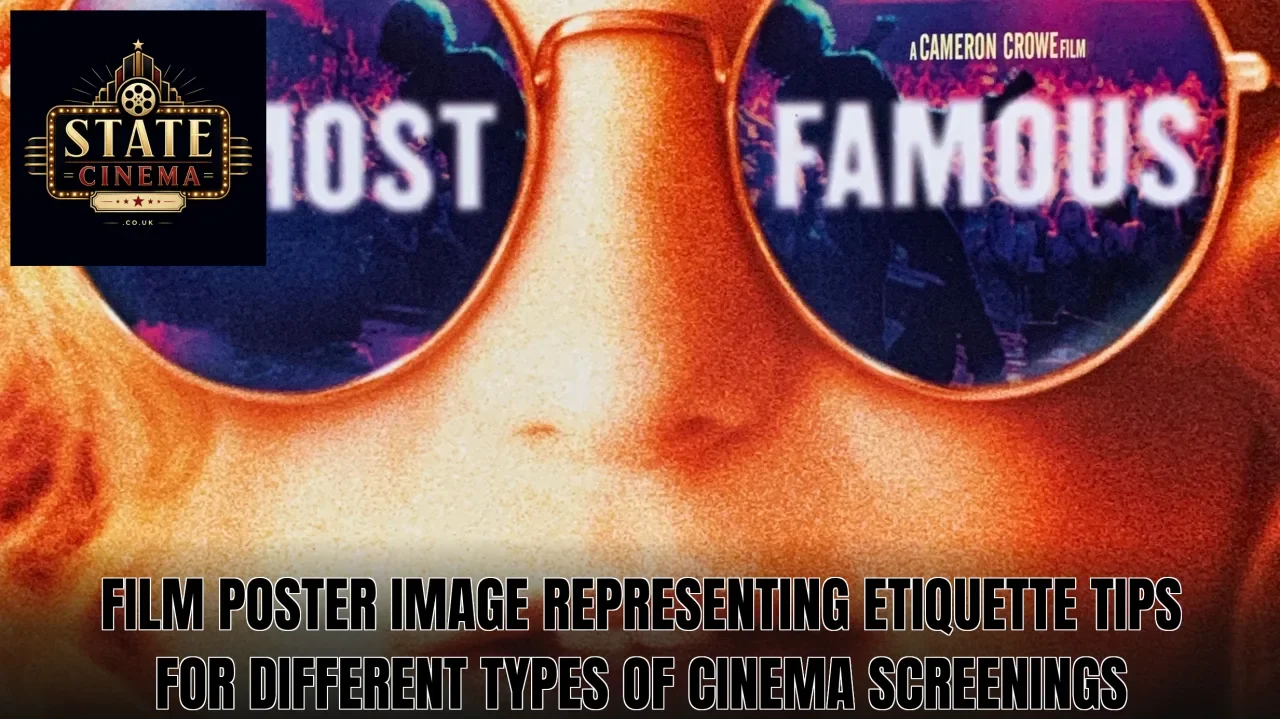 Film poster image representing etiquette tips for different types of cinema screenings