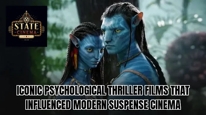 Iconic psychological thriller films that influenced modern suspense cinema