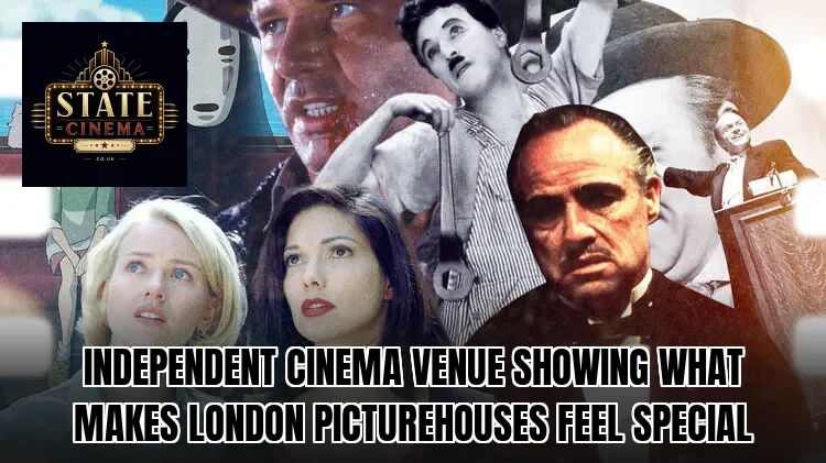 Independent cinema venue showing what makes London picturehouses feel special