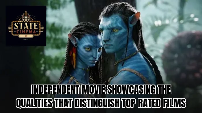 Independent movie showcasing the qualities that distinguish top rated films