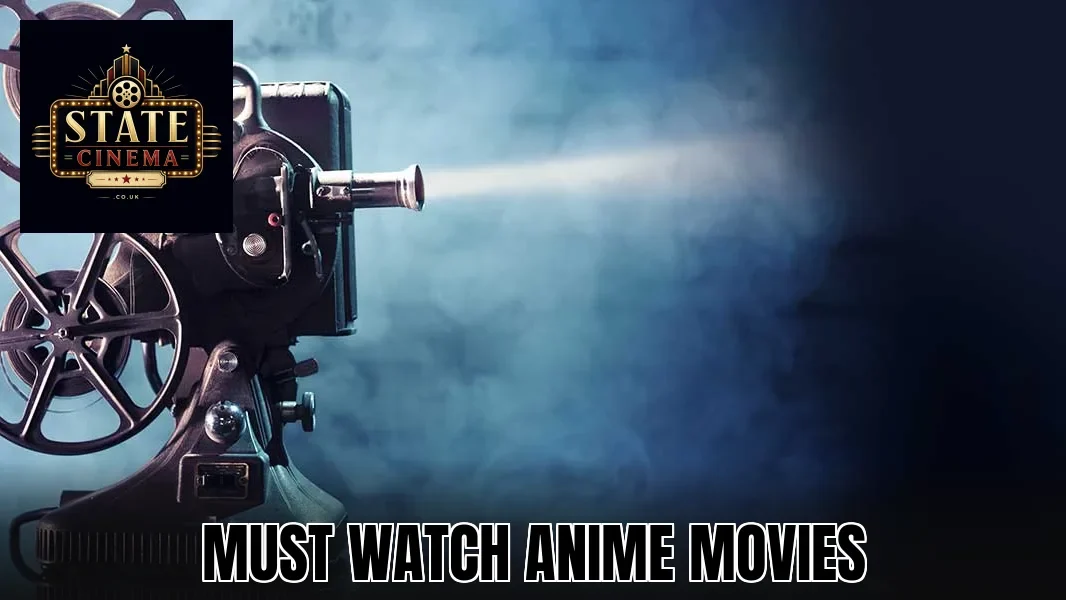 Must Watch Anime Movies