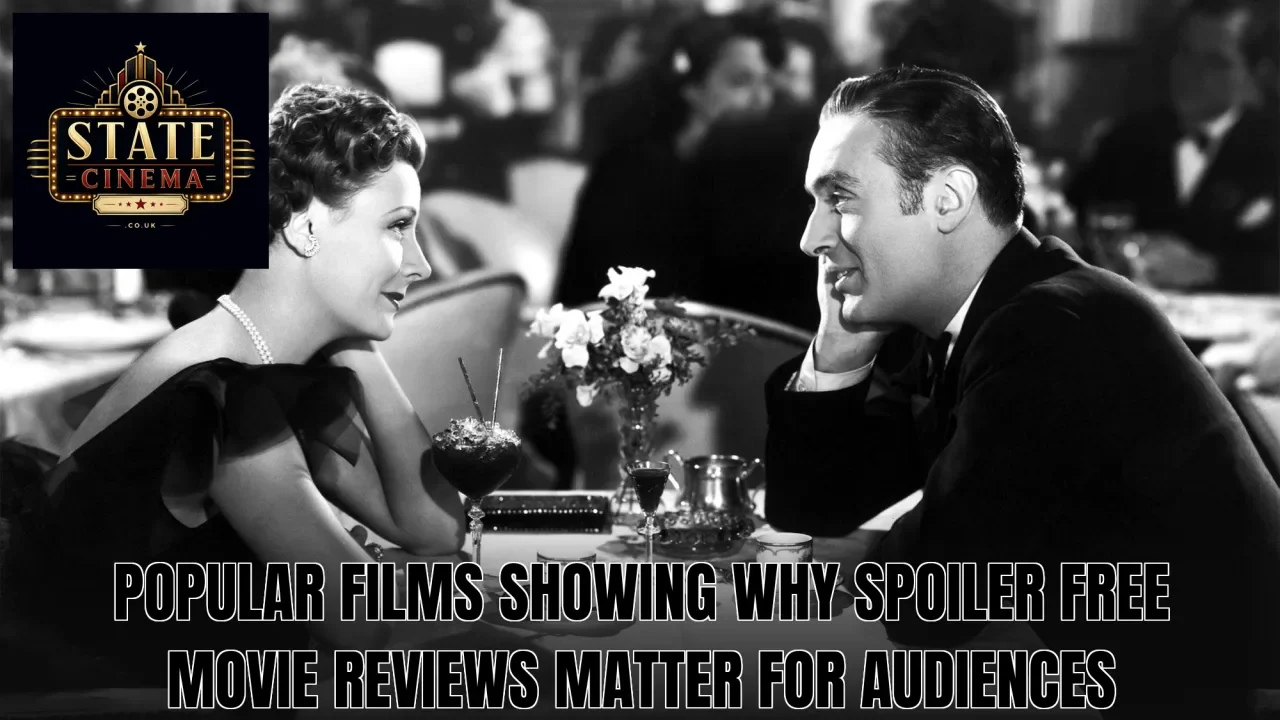 Popular films showing why spoiler free movie reviews matter for audiences