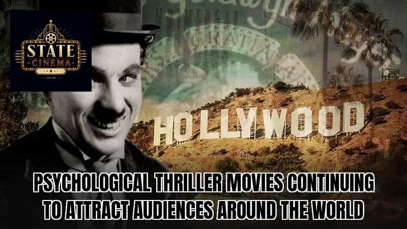 Psychological thriller movies continuing to attract audiences around the world