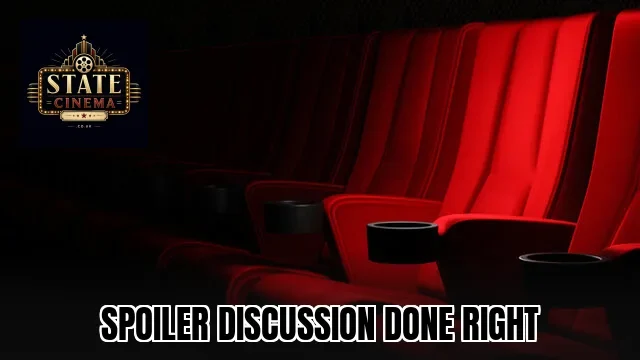 Spoiler Discussion Done Right