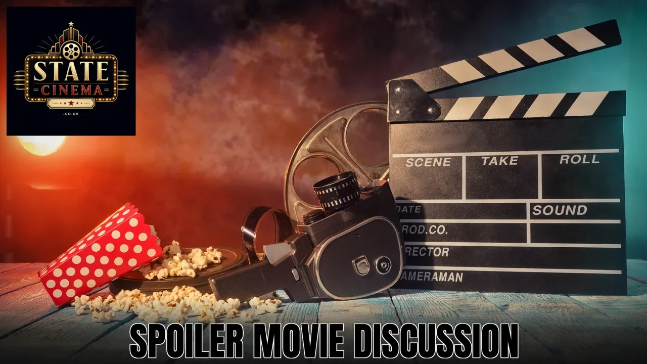 Spoiler Movie Discussion