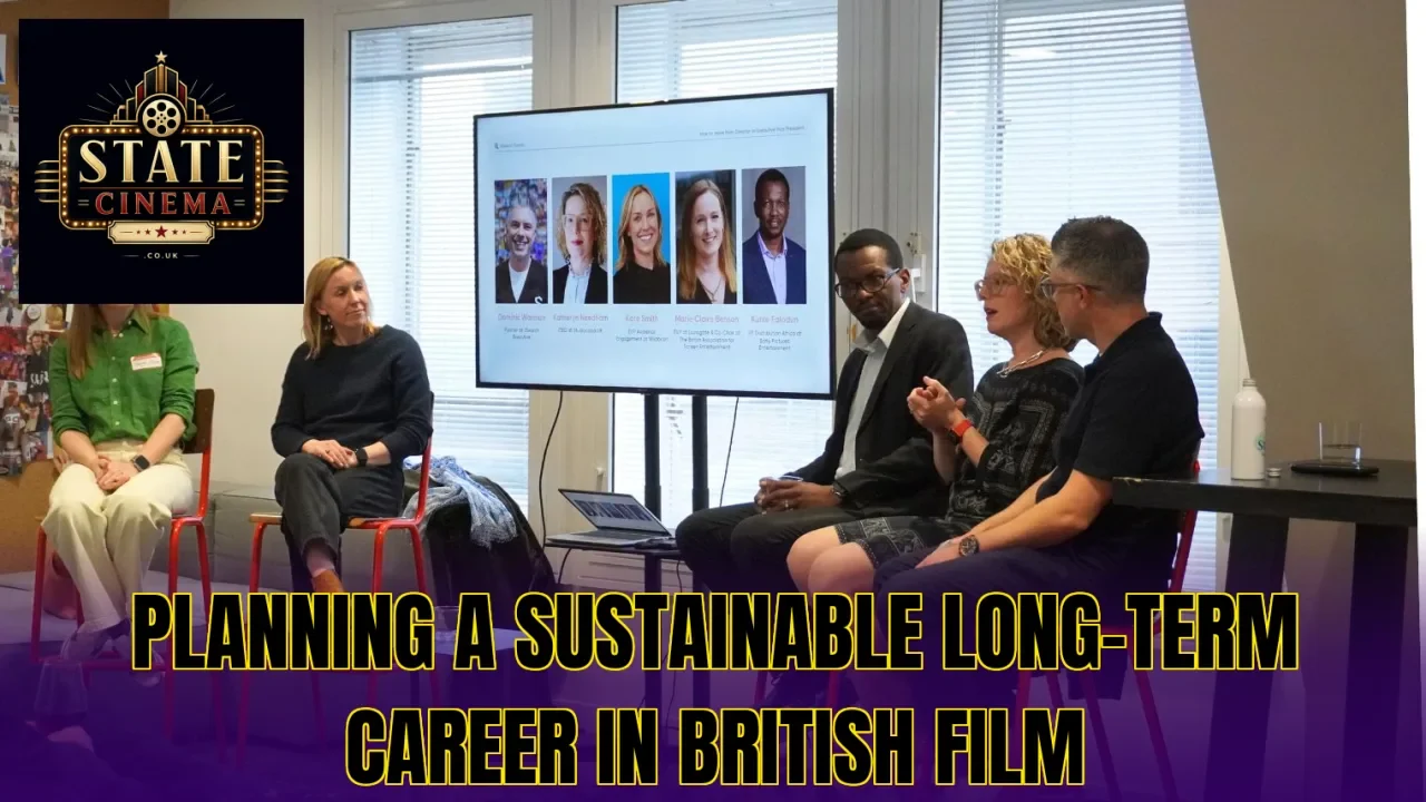 Planning a sustainable long-term career in British film
