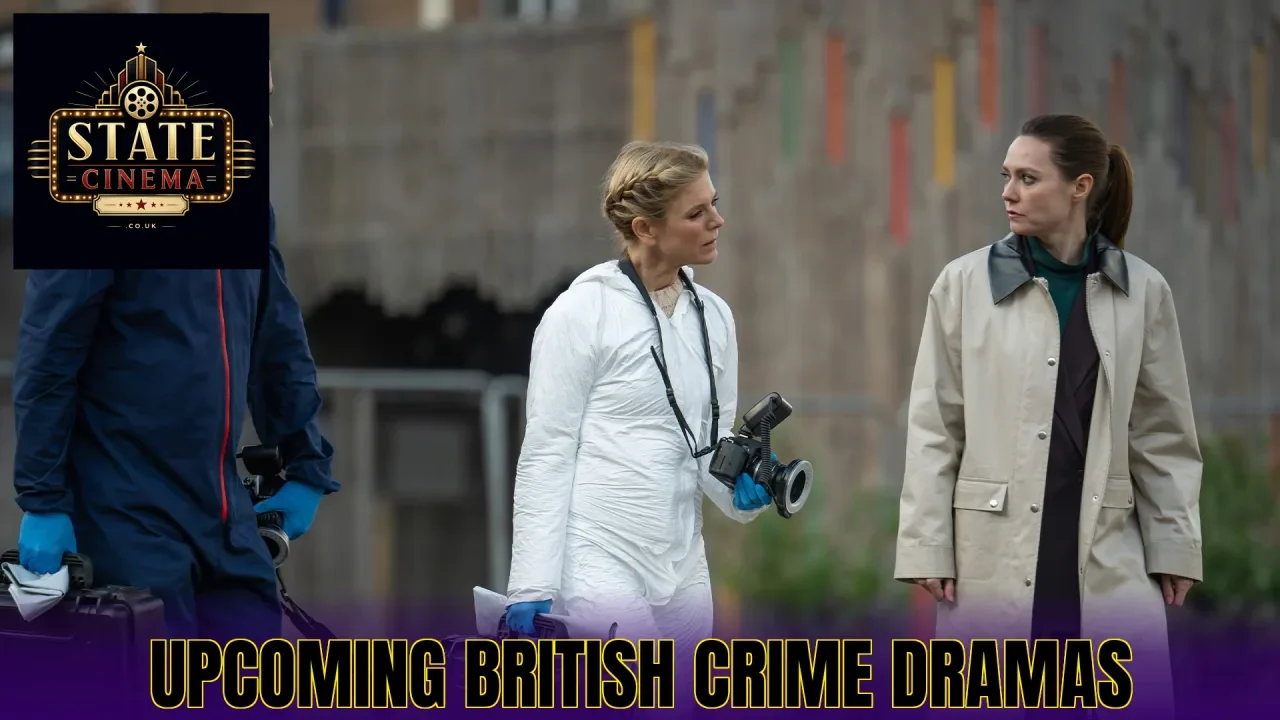Upcoming British Crime Dramas